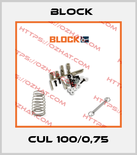 CUL 100/0,75 Block