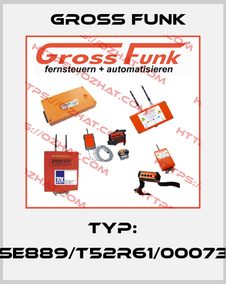 Typ: SE889/T52R61/00073 Gross Funk