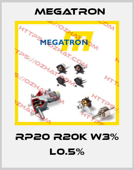 RP20 R20K W3% L0.5% Megatron