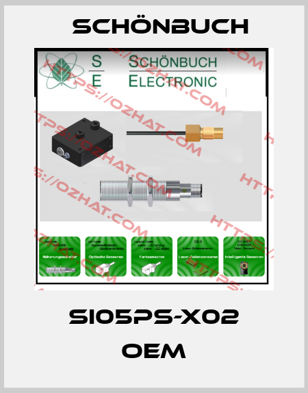 SI05PS-X02 OEM Schönbuch