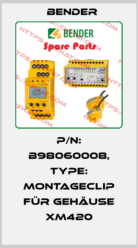 p/n: B98060008, Type: Montageclip für Gehäuse XM420 Bender
