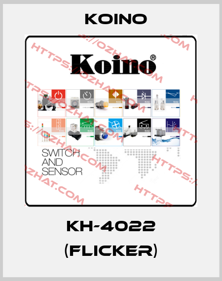 KH-4022 (Flicker) Koino