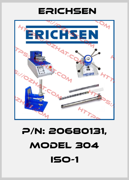 P/N: 20680131, Model 304 ISO-1 Erichsen
