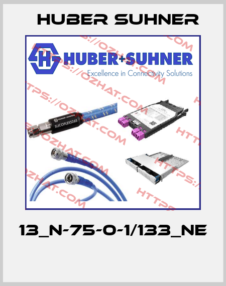 13_N-75-0-1/133_NE  Huber Suhner