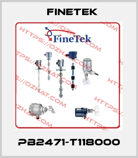 PB2471-T118000 Finetek