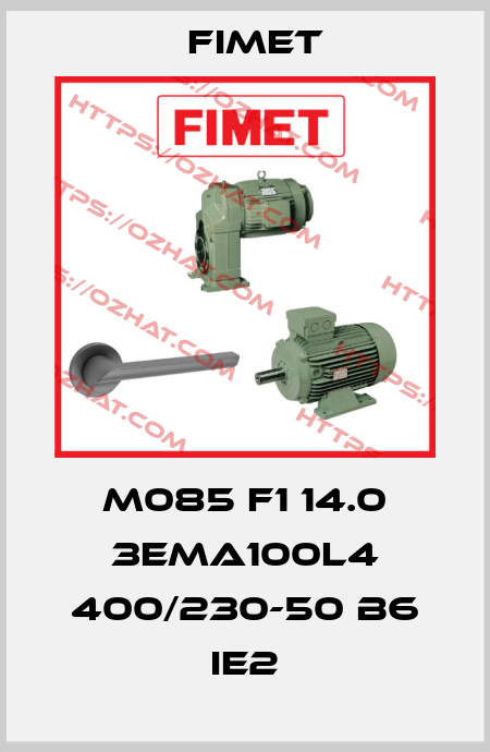 M085 F1 14.0 3EMA100L4 400/230-50 B6 IE2 Fimet