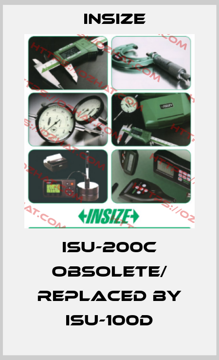 ISU-200C obsolete/ replaced by ISU-100D INSIZE
