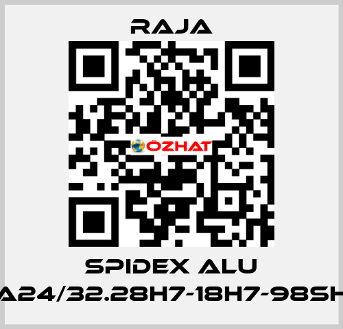 SPIDEX ALU A24/32.28H7-18H7-98SH Raja