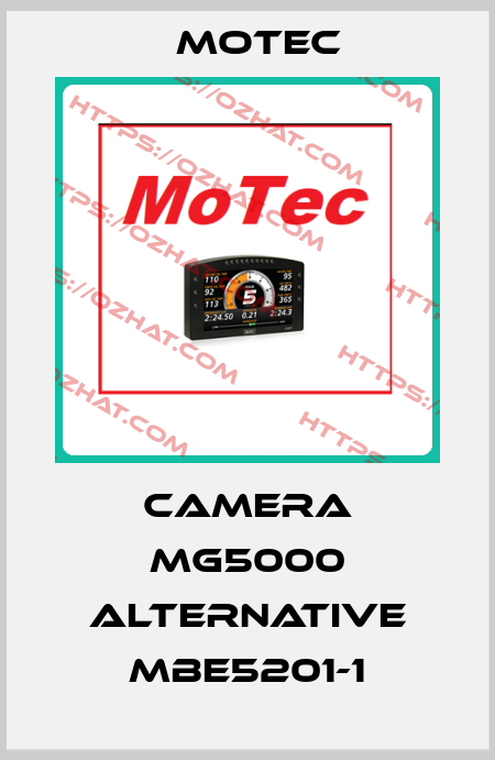 camera MG5000 alternative MBE5201-1 Motec
