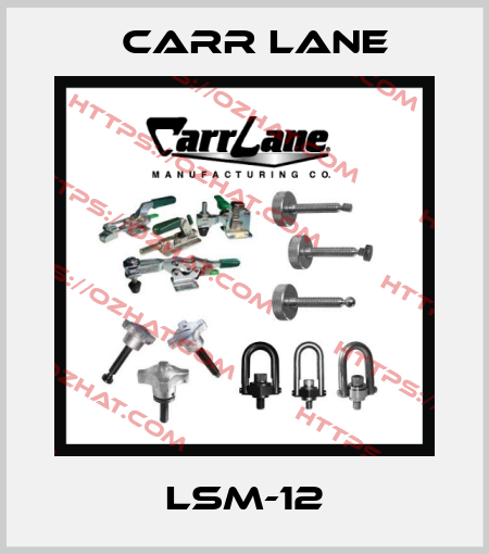 LSM-12 Carr Lane
