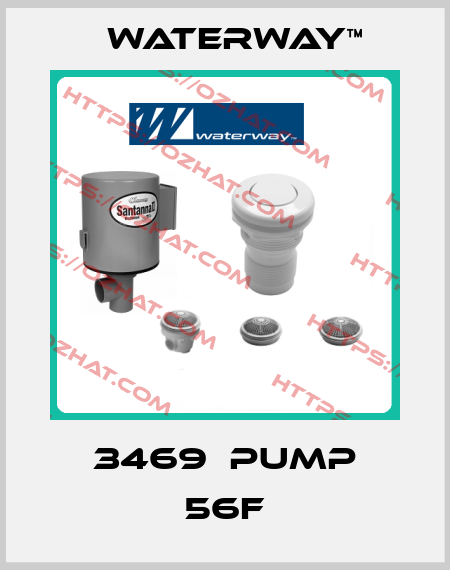 3469  Pump 56F Waterway™