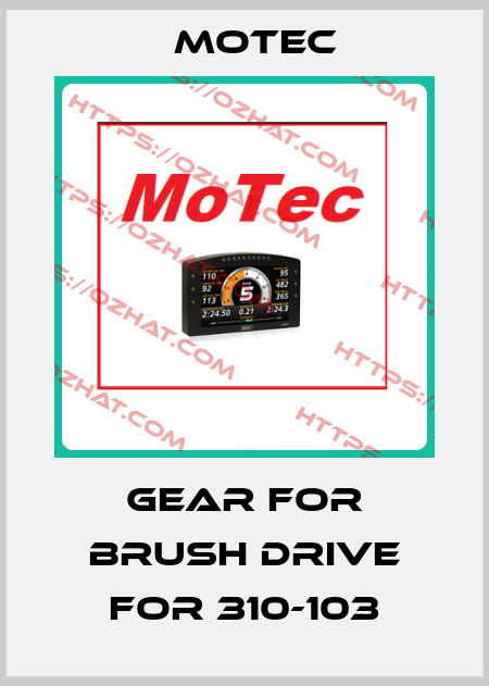 Gear for brush drive for 310-103 Motec