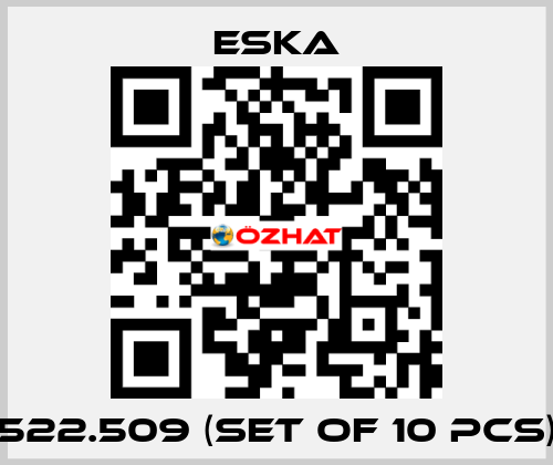 522.509 (set of 10 pcs) Eska