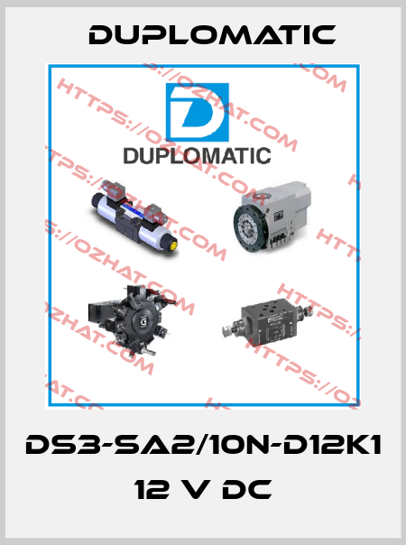 DS3-SA2/10N-D12K1 12 V DC Duplomatic