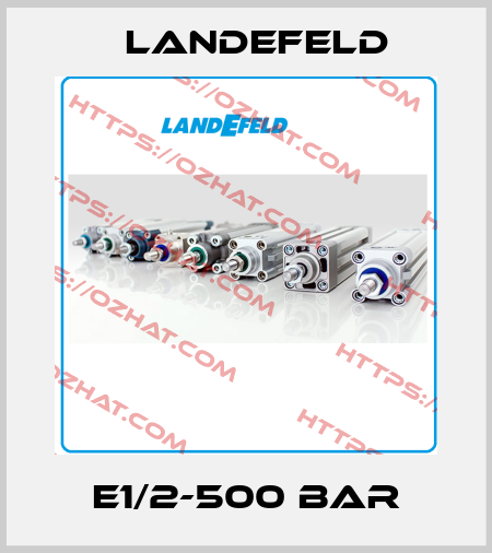 E1/2-500 BAR Landefeld