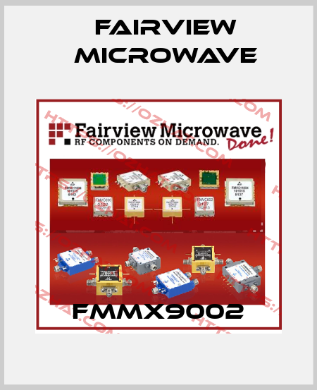 FMMX9002 Fairview Microwave