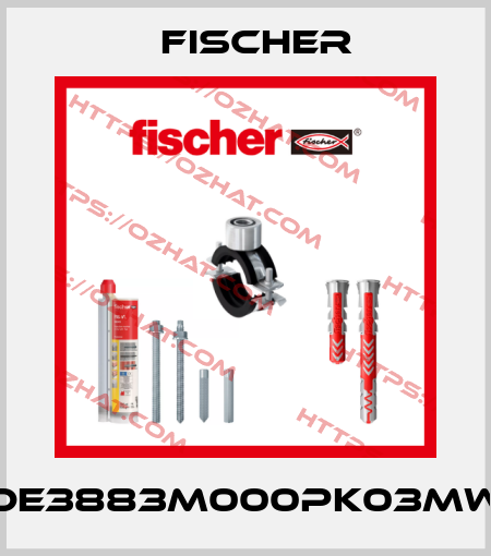 DE3883M000PK03MW Fischer