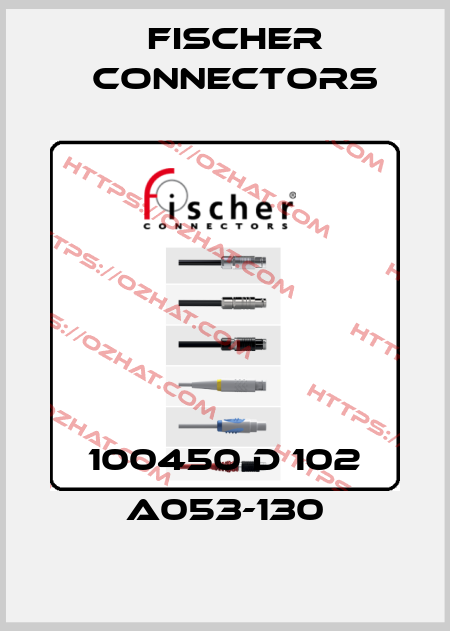 100450 D 102 A053-130 Fischer Connectors