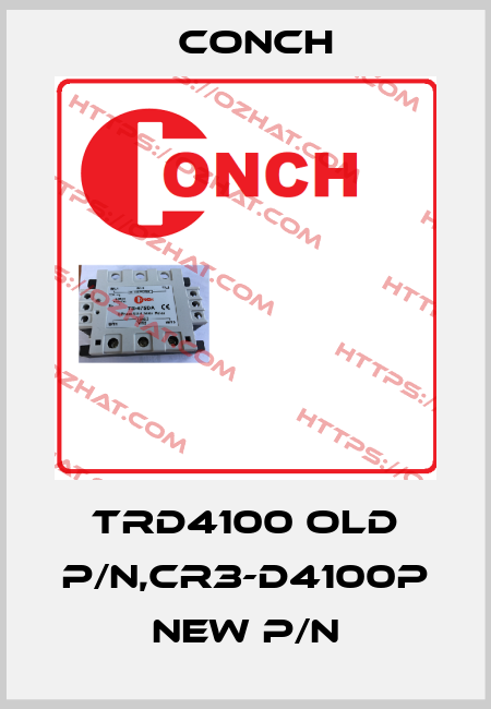 TRD4100 old P/N,CR3-D4100P new P/N Conch
