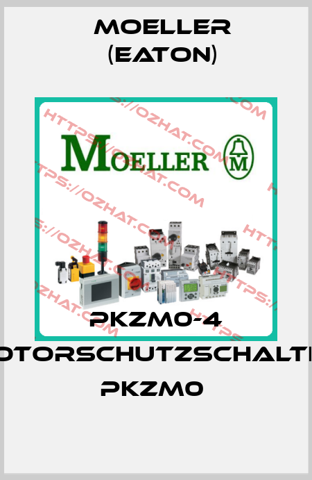 PKZM0-4 MOTORSCHUTZSCHALTER PKZM0  Moeller (Eaton)