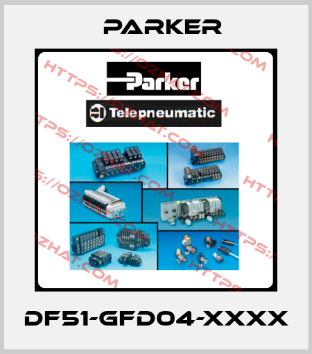 DF51-GFD04-XXXX Parker