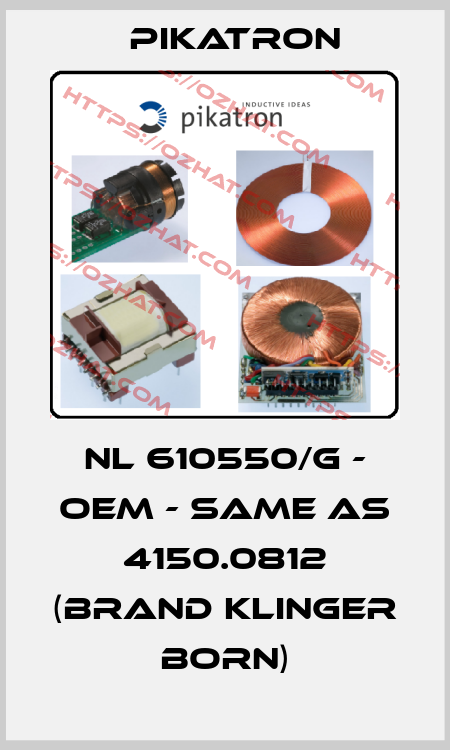 NL 610550/G - OEM - same as 4150.0812 (brand Klinger Born) pikatron