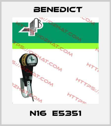 N16  E5351 Benedict
