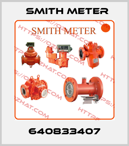 640833407 Smith Meter