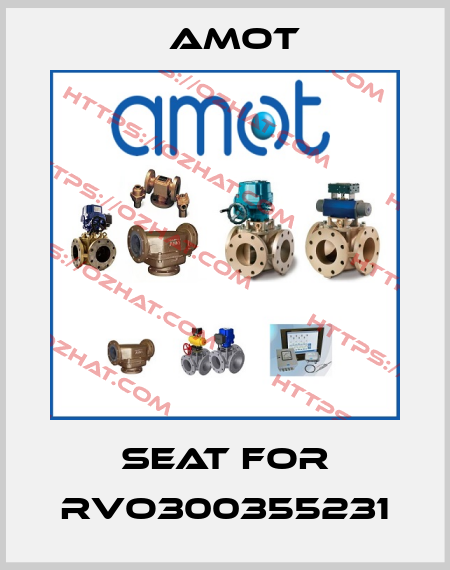 Seat for RVO300355231 Amot