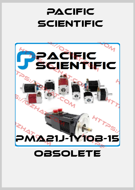 PMA21J-1Y10B-15 obsolete Pacific Scientific