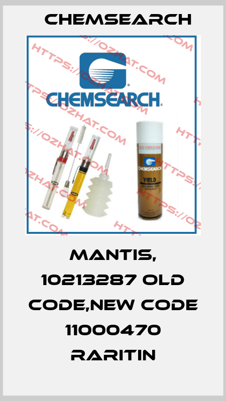 Mantis, 10213287 old code,new code 11000470 RARITIN Chemsearch