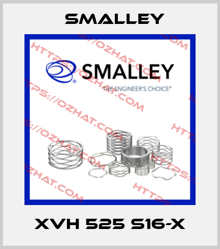 XVH 525 S16-X SMALLEY
