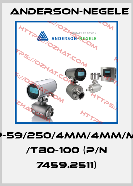 TFP-59/250/4MM/4MM/MPU /TB0-100 (p/n 7459.2511) Anderson-Negele