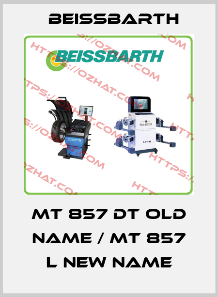 MT 857 DT old Name / MT 857 L new Name Beissbarth