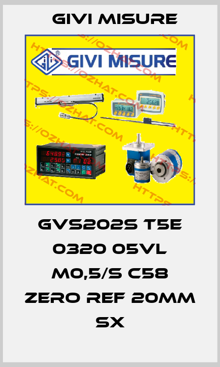 GVS202S T5E 0320 05VL M0,5/S C58 Zero ref 20mm SX Givi Misure