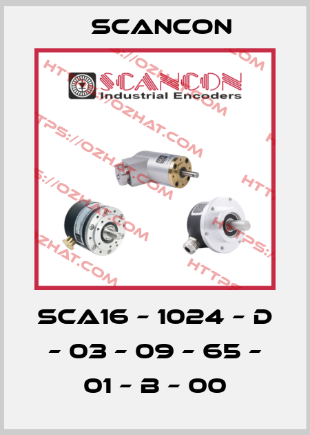 SCA16 – 1024 – D – 03 – 09 – 65 – 01 – B – 00 Scancon