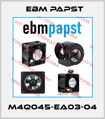 M4Q045-EA03-04 EBM Papst