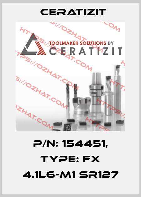P/N: 154451, Type: FX 4.1L6-M1 SR127 Ceratizit