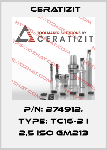 P/N: 274912, Type: TC16-2 I 2,5 ISO GM213 Ceratizit