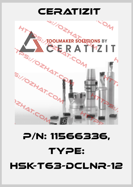 P/N: 11566336, Type: HSK-T63-DCLNR-12 Ceratizit