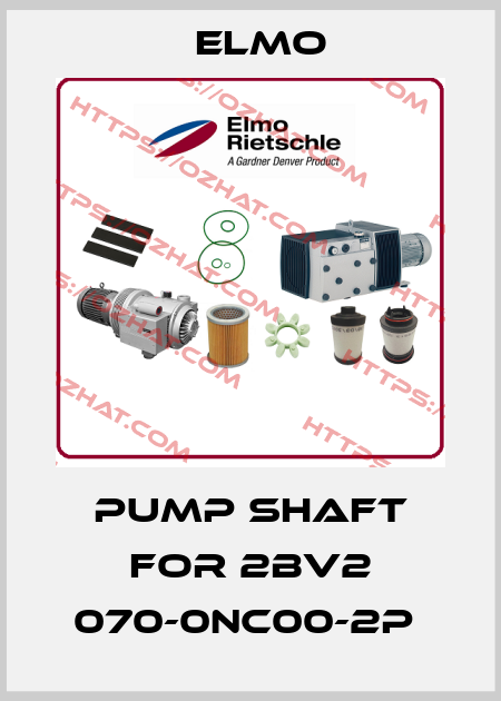 Pump shaft for 2BV2 070-0NC00-2P  Elmo