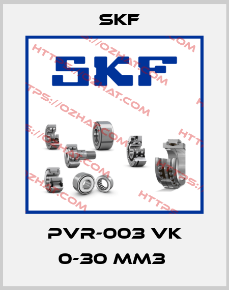 PVR-003 VK 0-30 MM3  Skf