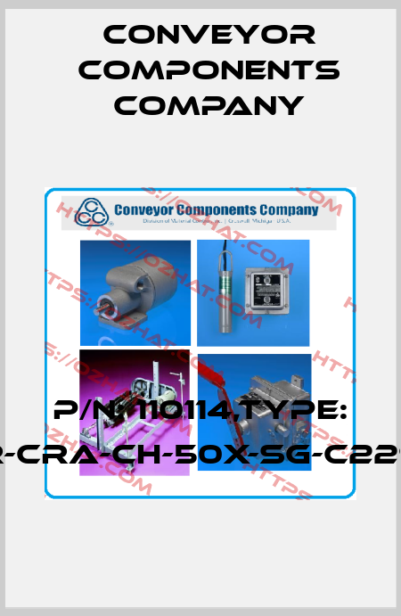P/N: 110114,Type: CET3-AR-CRA-CH-50X-SG-C2290-110114 Conveyor Components Company