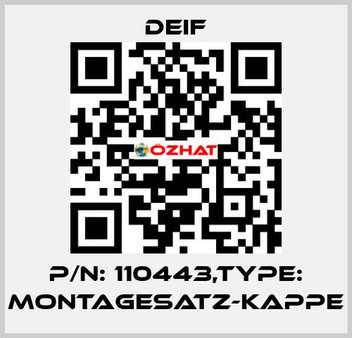 P/N: 110443,Type: MONTAGESATZ-KAPPE Deif