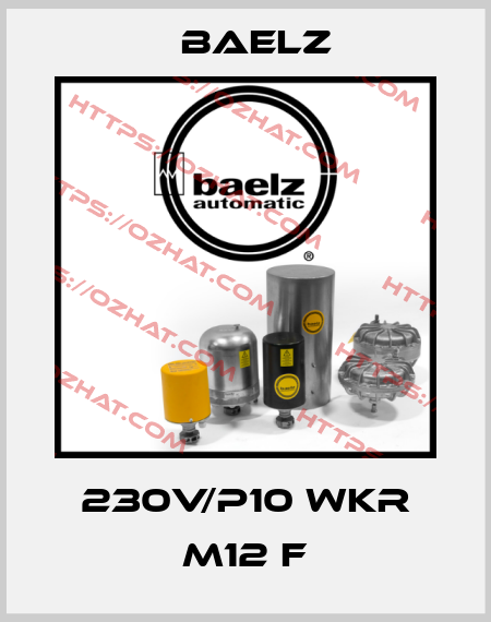 230V/P10 WKR M12 F Baelz