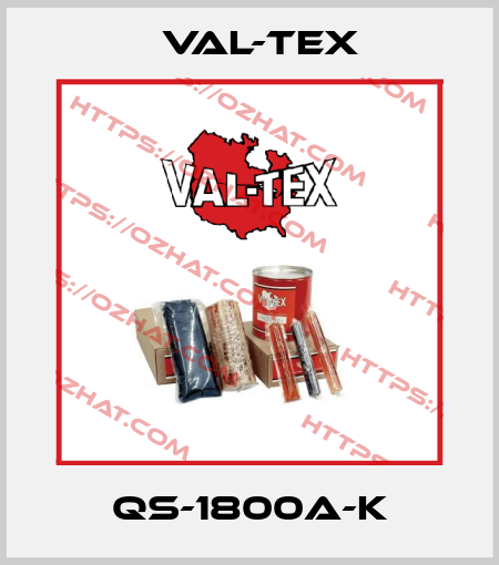 QS-1800A-K Val-Tex