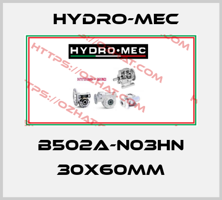 B502A-N03HN 30x60mm Hydro-Mec