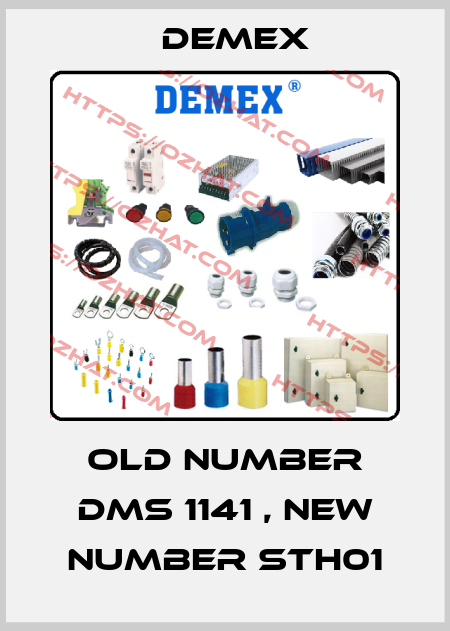old number DMS 1141 , new number STH01 Demex