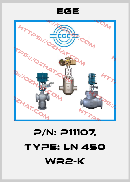 p/n: P11107, Type: LN 450 WR2-K Ege