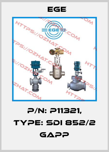 p/n: P11321, Type: SDI 852/2 GAPP Ege